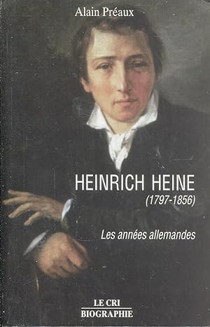 Seller image for Heinrich Heine, les annes allemandes for sale by Bloody Bulga