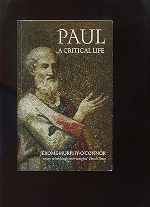 Paul, a Critical Life