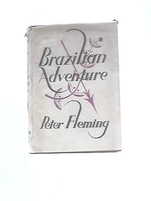 Bild des Verkufers fr Brazilian Adventure zum Verkauf von World of Rare Books