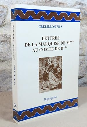 Imagen del vendedor de Lettres de la marquise de M*** au Comte de R*** a la venta por Latulu