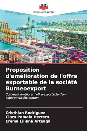 Bild des Verkufers fr Proposition d amlioration de l offre exportable de la socit Burneoexport zum Verkauf von moluna