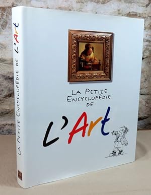 Seller image for La petite encyclopdie de l'art. for sale by Latulu
