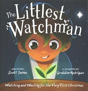 Seller image for Littlest Watchman : Watching and Waiting for the Very First Christmas for sale by GreatBookPrices