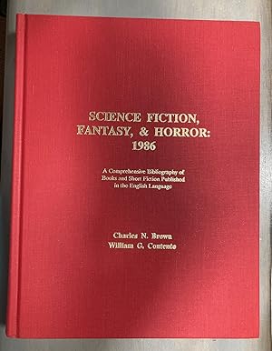 Seller image for Science Fiction, Fantasy & Horror 1986 A Comprehensive Bibliography of Books and Short Fiction Published in the English Language for sale by biblioboy
