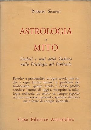 Seller image for Astrologia e mito : simboli e miti dello zodiaco nella psicologia del profondo for sale by Romanord
