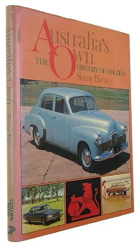 Imagen del vendedor de AUSTRALIA'S OWN: the history of Holden a la venta por Kay Craddock - Antiquarian Bookseller