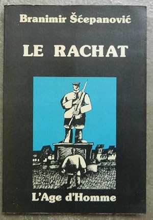 Image du vendeur pour Le rachat. mis en vente par Librairie les mains dans les poches