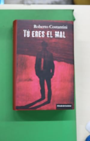 Image du vendeur pour T eres el mal mis en vente par Librera Alonso Quijano