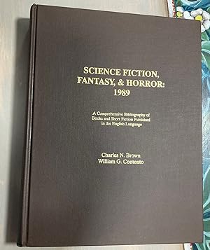 Seller image for Science Fiction, Fantasy & Horror 1989 A Comprehensive Bibliography of Books and Short Fiction Published in the English Language for sale by biblioboy