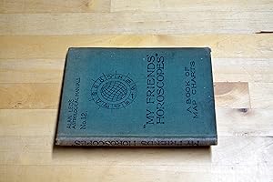 Imagen del vendedor de MY FRIEND'S HOROSCOPES: Ala Leo's Astrological Manuals No XII a la venta por HALCYON BOOKS