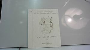 Seller image for Cahiers anecdotiques de la Banque de France n2. Souvenirs de guerre (tome 1) for sale by JLG_livres anciens et modernes