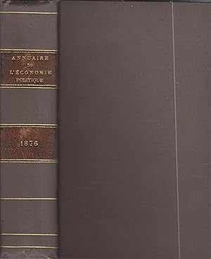 Imagen del vendedor de Annuaire de l'conomie politique et de la statistique : 1876 a la venta por PRISCA