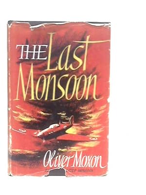 Image du vendeur pour The Last Monsoon mis en vente par World of Rare Books