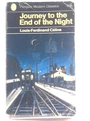 Seller image for Journey To The End Of The Night for sale by World of Rare Books