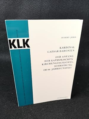 Bild des Verkufers fr Kardinal Caesar Baronius Der Anfang der Katholischen Kirchengeschichtsschreibung im 16. Jahrhundert zum Verkauf von ANTIQUARIAT Franke BRUDDENBOOKS