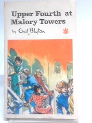 Seller image for Upper Fourth at Malory Towers for sale by World of Rare Books