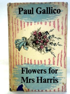 Seller image for Flowers for Mrs Harris for sale by World of Rare Books