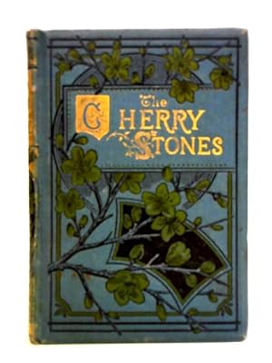 Seller image for The Cherry-Stones for sale by World of Rare Books