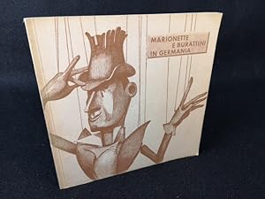 Seller image for Marionette e Burattini in Germania. for sale by ANTIQUARIAT Franke BRUDDENBOOKS