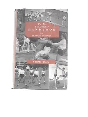 Imagen del vendedor de P. E. Teachers' Handbook a la venta por World of Rare Books