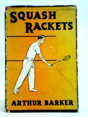 Bild des Verkufers fr Squash Rackets zum Verkauf von World of Rare Books