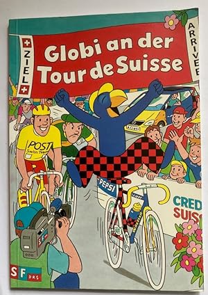 Bild des Verkufers fr Globi an der Tour de Suisse. Globi Comic Band 1 zum Verkauf von Antiquariat UPP