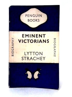 Bild des Verkufers fr Eminent Victorians. Penguin Biography No 649 zum Verkauf von World of Rare Books