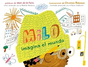 Imagen del vendedor de Milo imagina el mundo/ Milo imagines the world -Language: spanish a la venta por GreatBookPrices