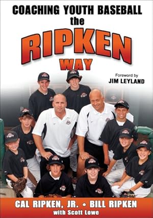 Seller image for Coaching Youth Baseball the Ripken Way for sale by GreatBookPrices