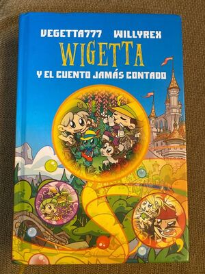 WIGETTA EN EL PLANETA MIMISIKU (SPANISH EDITION) By Vegetta777