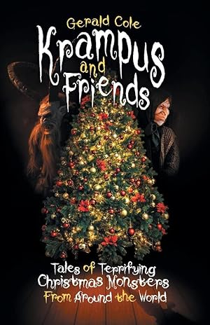 Image du vendeur pour Krampus and Friends: Tales of Terrifying Christmas Monsters From Around the World mis en vente par Redux Books