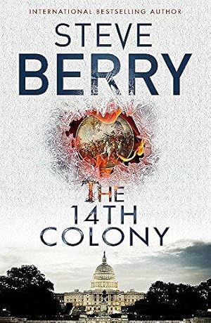 Seller image for The 14th Colony: Book 11 (Cotton Malone) for sale by WeBuyBooks 2