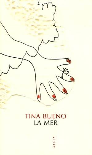 Bild des Verkufers fr La mer - Tina Bueno zum Verkauf von Book Hmisphres