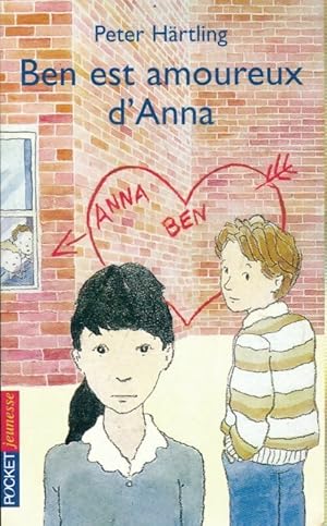 Imagen del vendedor de Ben est amoureux d'Anna - Peter H?rtling a la venta por Book Hmisphres