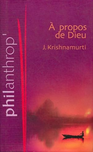 A propos de Dieu - Jiddu Krishnamurti