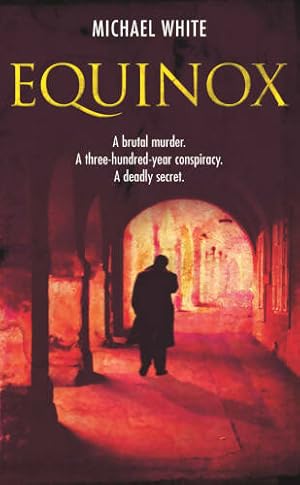 Immagine del venditore per Equinox : An exhilarating blood-pumping fast-paced mystery thriller you won?t be able to stop reading ! - Michael White venduto da Book Hmisphres