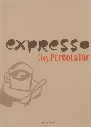 Expresso (le) percolator - Collectif