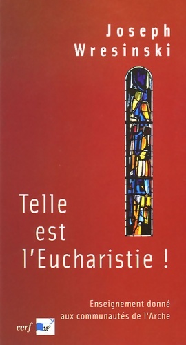 Image du vendeur pour Telle est l'Eucharistie ! - Joseph Wresinski mis en vente par Book Hmisphres