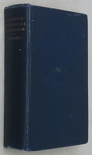 Image du vendeur pour Collections of the Illinois State Historical Library, Volume I mis en vente par Powell's Bookstores Chicago, ABAA
