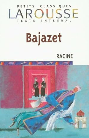 Seller image for Bajazet - Jean Racine for sale by Book Hmisphres