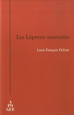Bild des Verkufers fr Les l?preux souriants - Louis-fran?ois Delisse zum Verkauf von Book Hmisphres