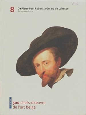 Image du vendeur pour 500 chefs-d'oeuvre de l'art belge Tome VIII - Collectif mis en vente par Book Hmisphres