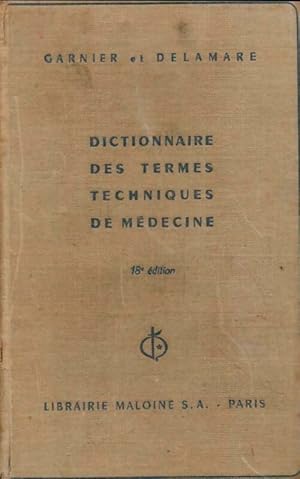 Image du vendeur pour Dictionnaire des termes techniques de m?decine - Marcel Garnier mis en vente par Book Hmisphres