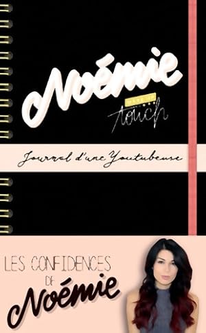 Journal d'une youtubeuse - Noemie