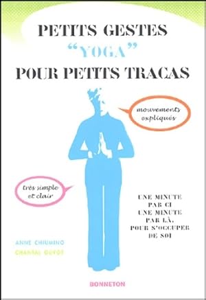 Petits gestes yoga pour petits tracas - Anne Chiumino