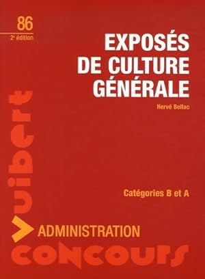 Immagine del venditore per Expos?s de culture g?n?rale : Cat?gories B et A - Herv? Bellac venduto da Book Hmisphres