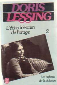 Seller image for Les enfants de la violence Tome II : L'?cho lointain de l'orage - Doris Lessing for sale by Book Hmisphres