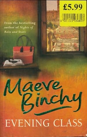 Bild des Verkufers fr Evening class : A heartwarming novel of friendship and support - Maeve Binchy zum Verkauf von Book Hmisphres