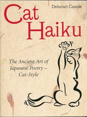 Bild des Verkufers fr Cat haiku - Deborah Coates zum Verkauf von Book Hmisphres