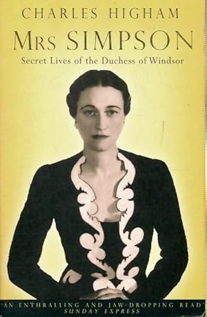 Imagen del vendedor de Mrs simpson : Secret lives of the duchess of windsor - Charles Higham a la venta por Book Hmisphres